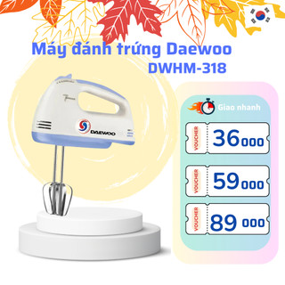 Máy đánh trứng cầm tay Daewoo DWHM-318 điều khiển 7 tốc độ, bền bỉ, tiện dụng, bảo hành 12 tháng