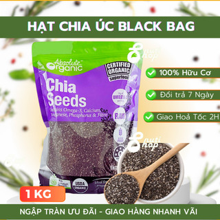 [LOẠI 1] Hạt Chia Úc 1KG Absolute Chuẩn Organic Chất Lượng Sạch Đều Đẹp Giảm Cân Ăn Kiêng EatClean - Nutrion Seeds