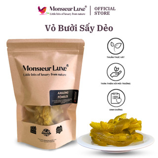 Vỏ Bưởi Sấy Dẻo MONSIEUR LUXE - Dried Pomelo Peels (250G, 500G)