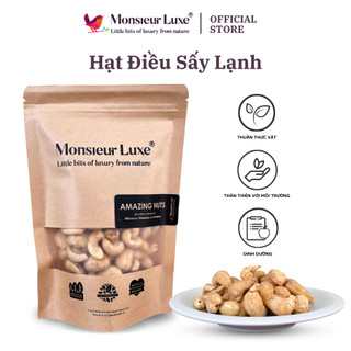 Hạt Điều Sấy Lạnh MONSIEUR LUXE - Cold Dried Cashew (250G, 500G)