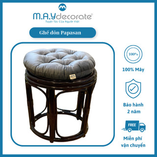 Ghế đôn mây, ghế mây tròn Papasan May Decorate , 100% mây tự nhiên, ghế lười, dành cho bà bầu, trẻ em