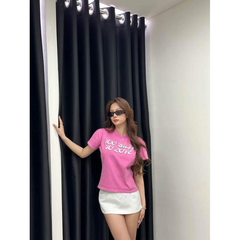 TOO BUSY TO LOVE - ÁO THUN FORM BABY PHENOMENAL