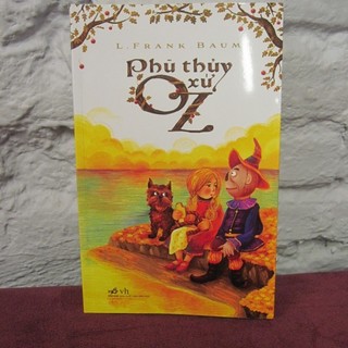 Sách Nhã Nam - Phù Thuỷ Xứ Oz