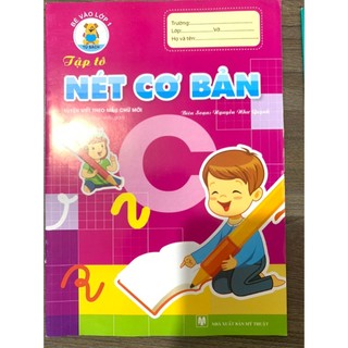 Tô chữ tập 1 và tập 2 ; tô số; tô chữ hoa; tô nét cơ bản