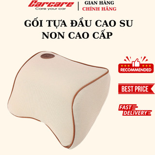 Gối tựa đầu cao su non cao cấp Thương hiệu Carcare- siêu êm - đàn hồi - sang trọng