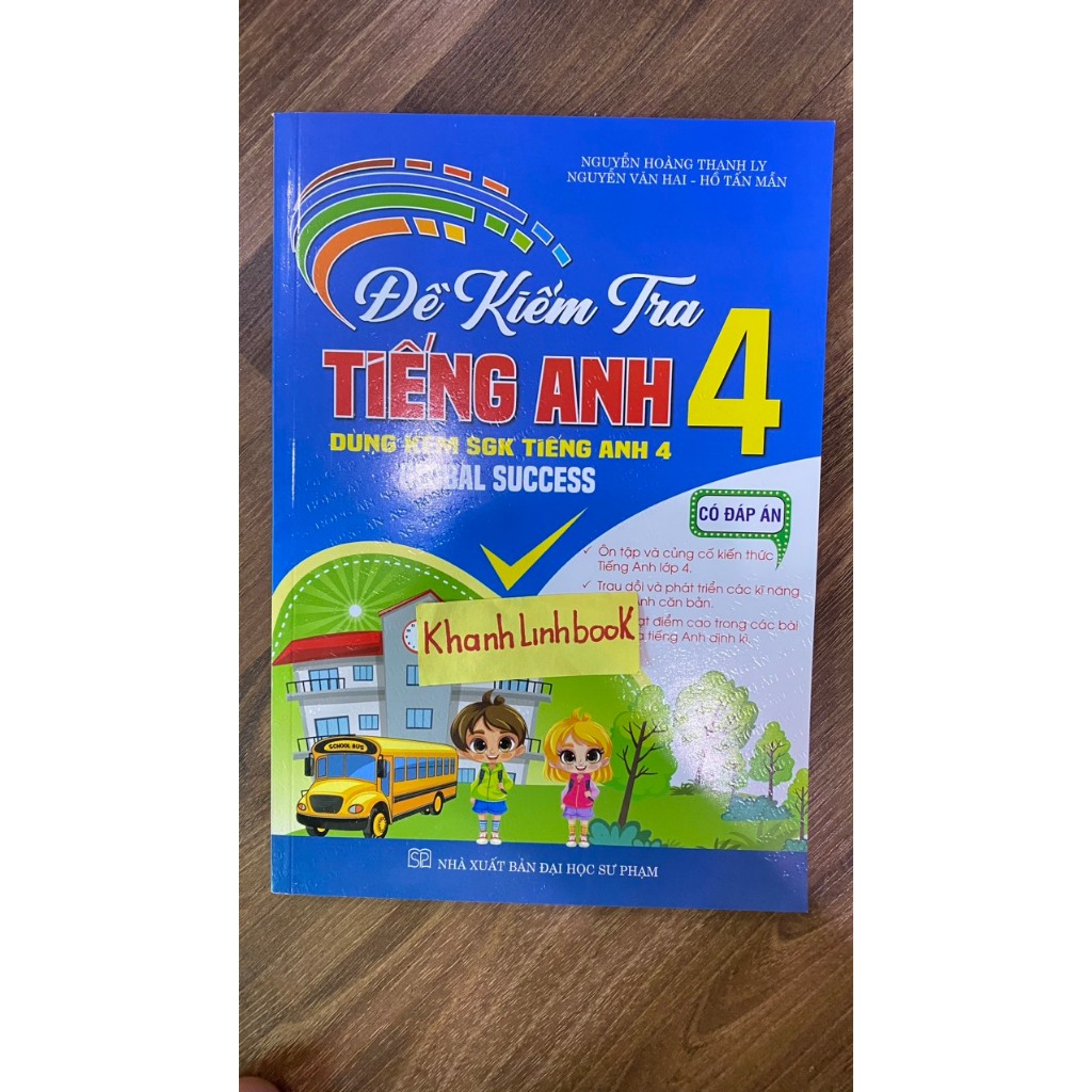 Sách - Đề Kiểm Tra Tiếng Anh Lớp 4 Theo Chương Trình SGK Mới