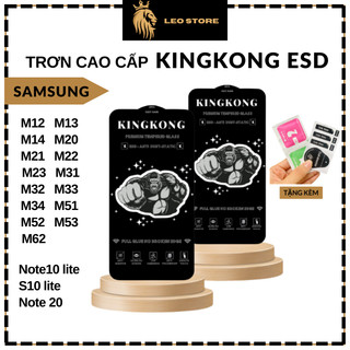Cường lực Kingkong Samsung M14 M13 M12 M20 M21 M22 M23 M31 M32 M33 M30s M34 M51 M52 M53 M62 Note 10 20 S10 Lite cao cấp