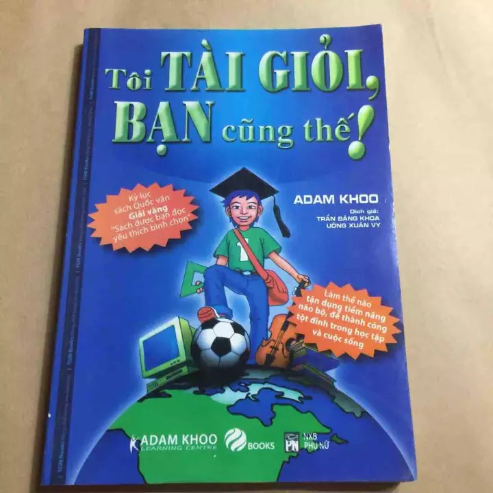 Sách Hay - Tôi Tài Giỏi Bạn Cũng Thế