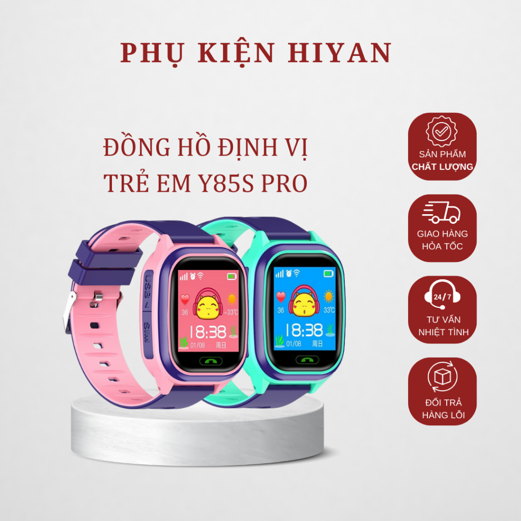 Đồng Hồ Định Vị Trẻ Em Y85S Pro Nghe Gọi Nhắn Tin Từ Xa Chống Nước IP67 Hàng Chính Hãng BH 12 tháng | HIYAN