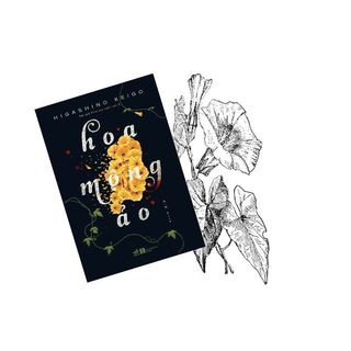 Sách - Hoa mộng ảo (Higashino Keigo)