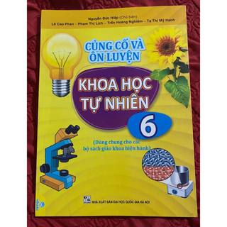 Sách - Củng cố và ôn luyện Khoa học tự nhiên 6