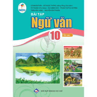 Sách bài tập ngữ văn lớp 10 tập 2 - cánh diều