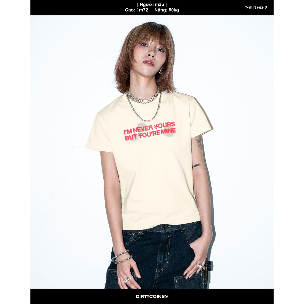 Áo Thun DirtyCoins Never Yours Women T-shirt - Cream