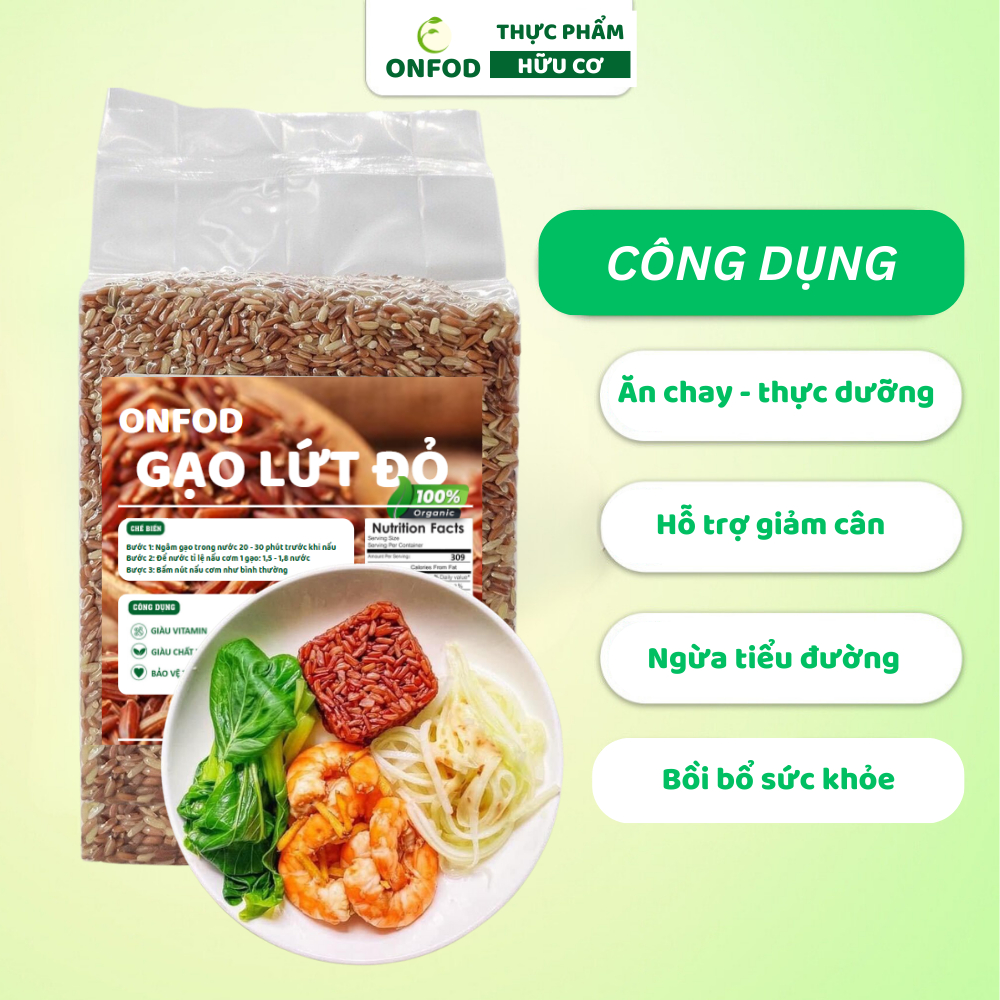 Gạo lứt dẻo đỏ hữu cơ ONFOD gạo lức hỗ trợ giảm cân ăn kiêng cho người tiểu đường, gym, yoga, bà bầu thực dưỡng 1kg