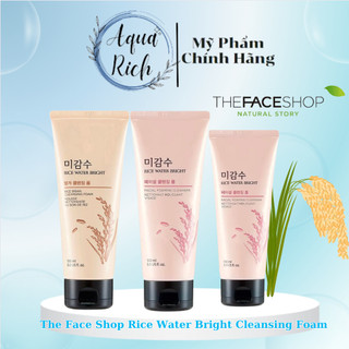 Sữa Rửa Mặt The Face Shop Gạo Rice Water Rice 100ml - 150ml - 300ml [Có Hạt - Không Hạt]