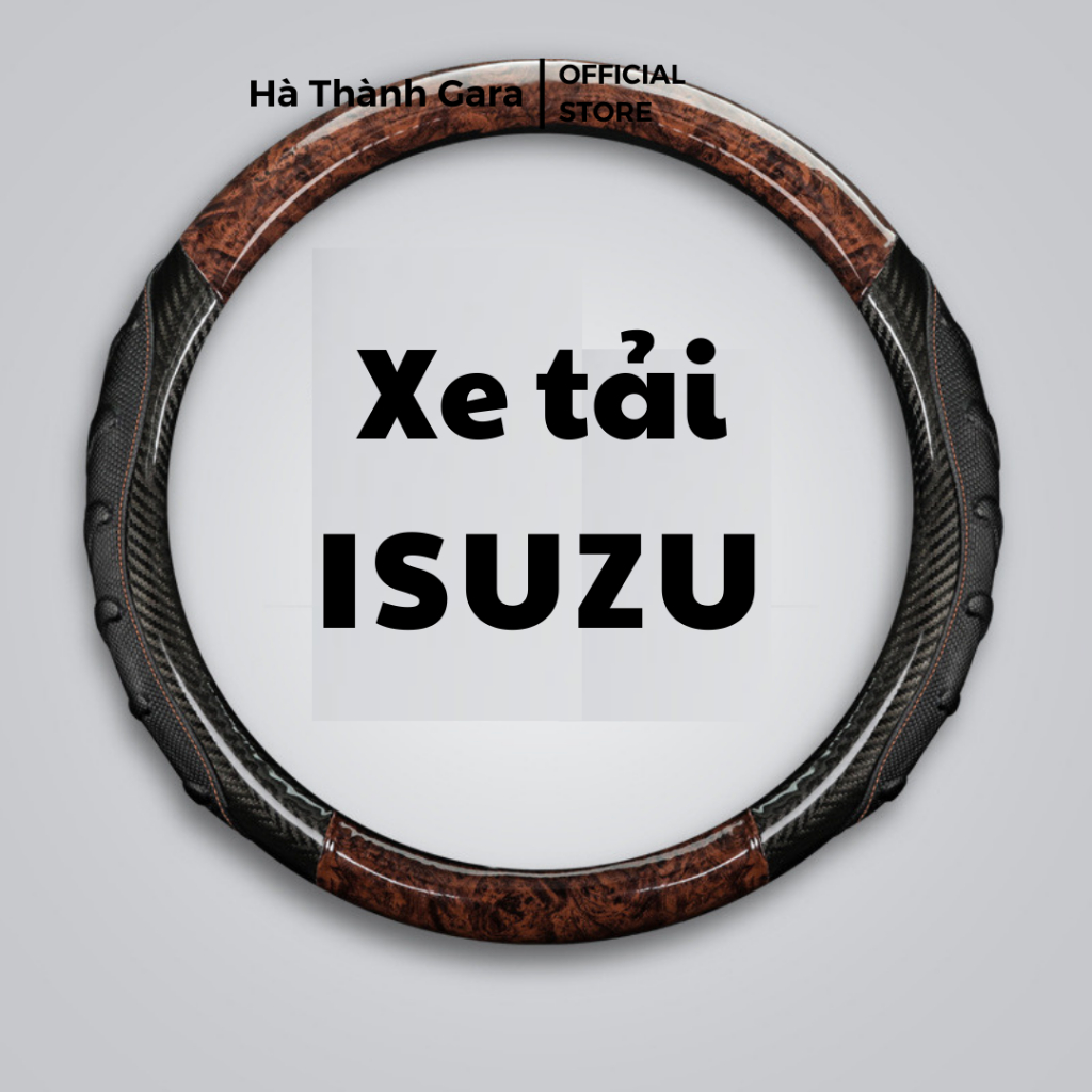 Bọc vô lăng xe tải ISUZU vân gỗ vân đá da xịn sợi cacbon cực êm bám tay lái