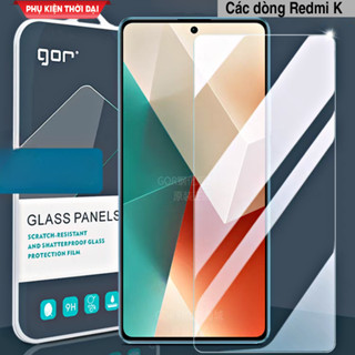 Cường lực Gor Redmi K40 / K80 / K40 Gaming K30 / K30 Pro / Poco X3 / K20 / K50 / K60 K70 K70 Ultra trong suốt trơn mượt