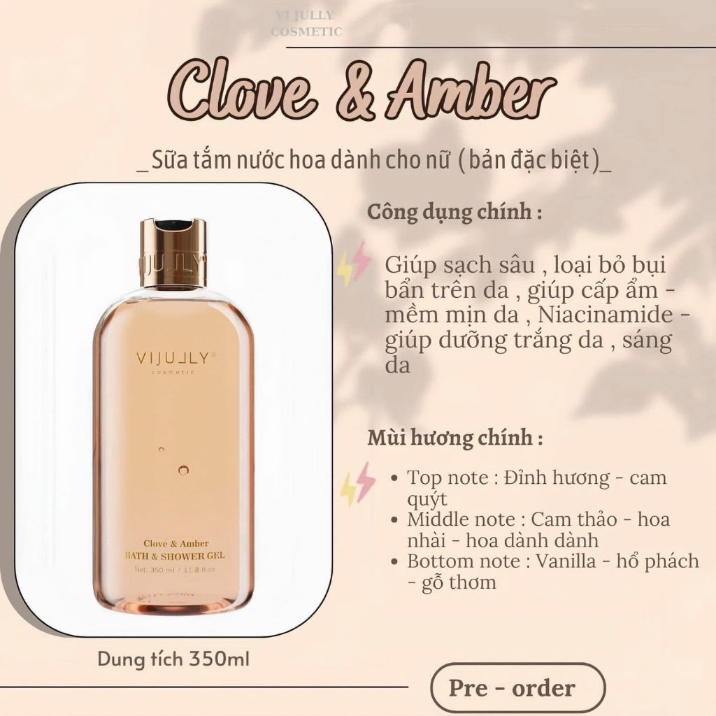 Sữa tắm Dưỡng da hương nước hoa Vi Jully - Clove & Amber 350ML