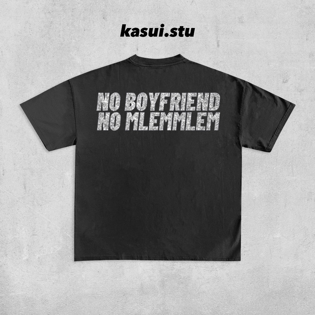 Áo Thun 250GSM No Boyfriend Form Boxy l Boxy Fit