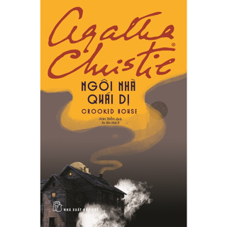 Sách - Agatha Christie. Ngôi nhà quái dị