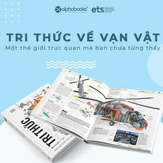 Sách Tri Thức Về Vạn Vật - Một Thế Giới Trực Quan Chưa Từng Thấy