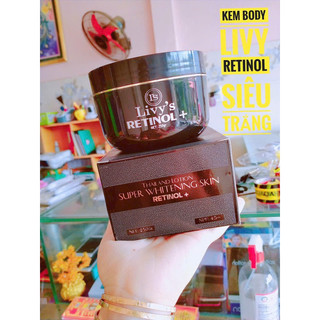 Kem body Livy Retinol Thái Lan 250g