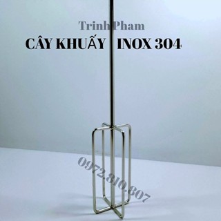 Cây Khuấy (Inox 304) Dùng Kèm Máy Khoan Điện, có đủ kích cở. Nhận Làm Theo Yêu Cầu