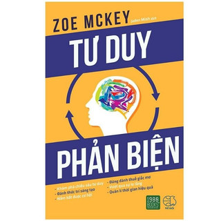 Sách - Tư duy phản biện - Khám phá chiều sâu tư duy