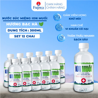 Set 12 chai 300ml nước súc miệng ion muối Fujiwa sạch khuẩn, thơm mát