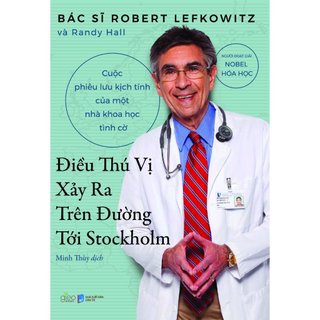 Sách - Điều Thú Vị Xảy Ra Trên Đường Tới Stockholm