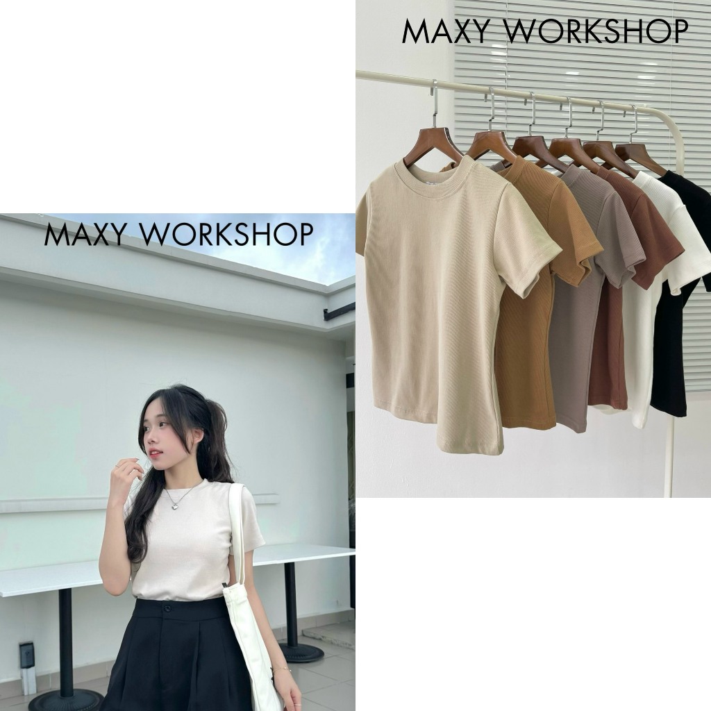 Áo thun nữ cổ tròn form ôm Short Tee Maxy Workshop
