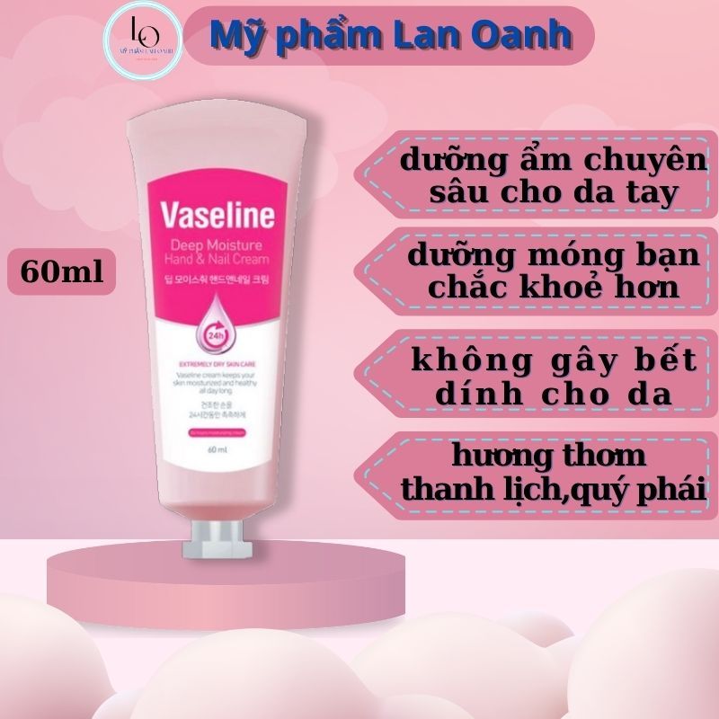 dưỡng tay vaseline Deep Moisture Hand & Nail Cream 60mL hàn quốc