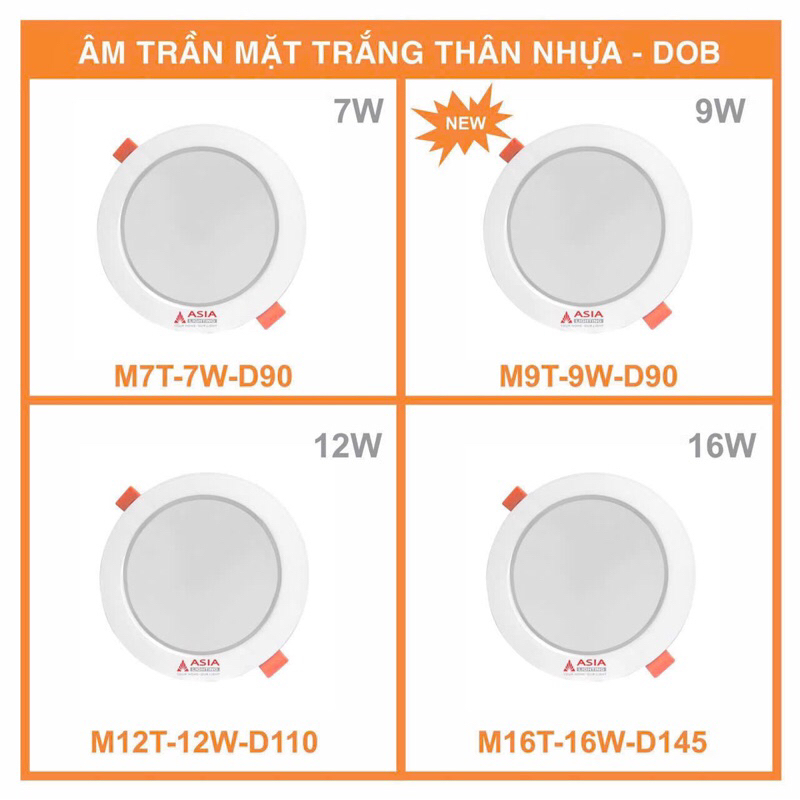 - Đèn led downlight âm trần 7w, 9w, 12w, 16w  ASIA, bảo hành 1 đổi 1 trong 2 năm