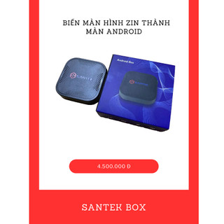 Android box santek cắm sim 4g tặng vietmap live cá nhân màn zin ô tô thành màn hình android ram 4gbx64gb