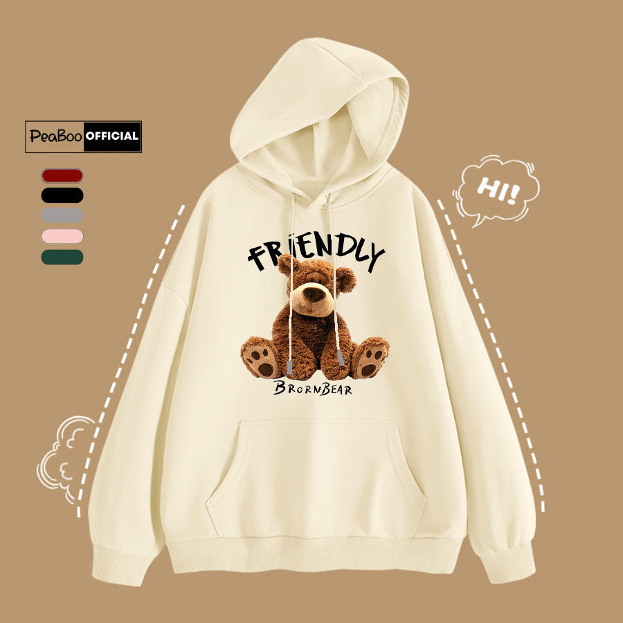 Áo Hoodie Gấu Friendly Nam Nữ By PEABOO Unisex Chất Nỉ Lót Bông Mũ 2 Lớp Form Rộng