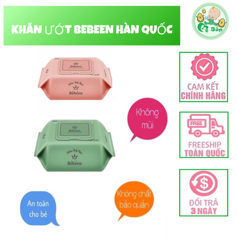 Khăn giấy ướt Bebeen Hàn Quốc 100 tờ an toàn cho bé- Shop Mẹ Bắp