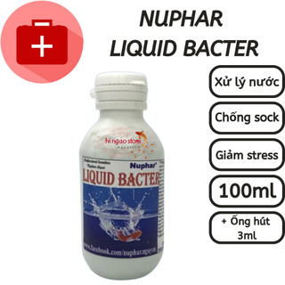 Dung dịch Liquid Bacter xử lý nước, khử Clo, chống sock cho cá cảnh NUPHAR | Hingaostore.