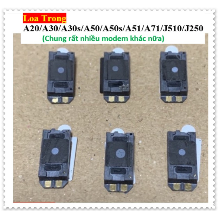 Loa trong A20/A30/A30s/A50/A50s/A51/A71/J510/J250 sam sung