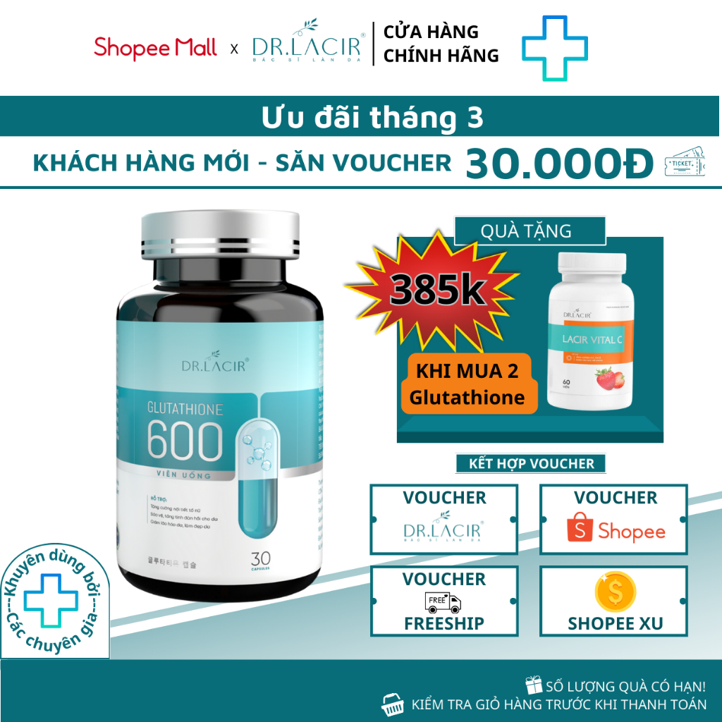 Glutathione 600 Dr Lacir viên uống trắng da chính hãng giảm thâm nám, cân bằng nội tiết tố nữ - hộp 30 viên LM05