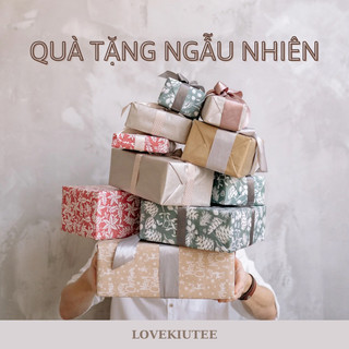 Quà tặng ngẫu nhiên lovekiutee