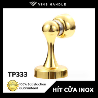 [Nội Thất Cao Cấp] CHẶN CỬA NAM CHÂM  TP 333 Mạ Vàng - Hít cửa inox chống va đập- Bền theo thời gian