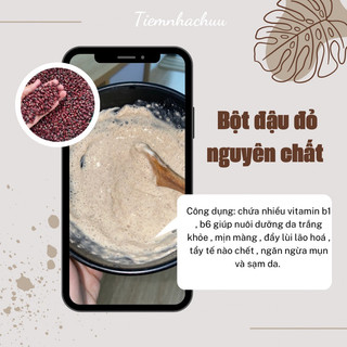 BỘT ĐẬU ĐỎ DƯỠNG TRẮNG DA NGUYÊN CHẤT THIÊN NHIÊN_by Chuu natural garden