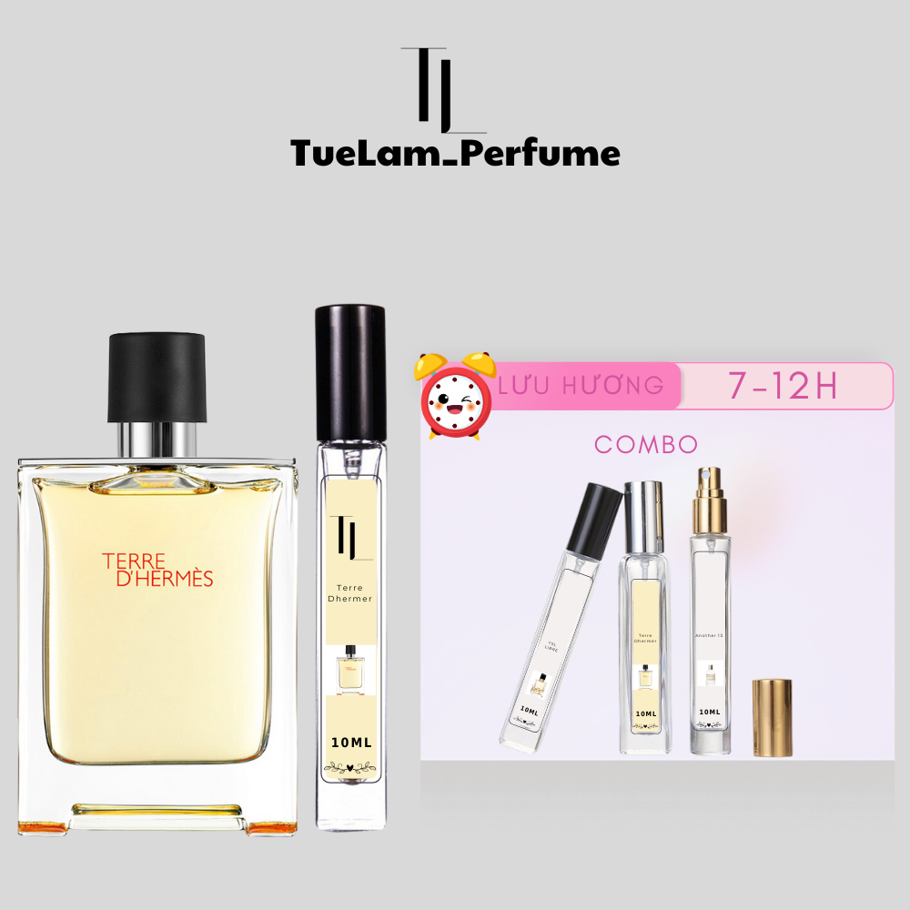 Nước Hoa Nam Terre D’Hermes Hermes - Chiết 10ml - Mẫu Thử .