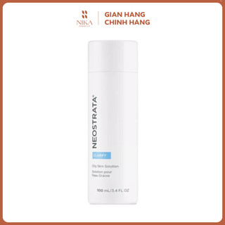 Toner tẩy tế bào chết hóa học Neostrata Clarify Oily Skin Solution 8% AHA da dầu mụn 100ml [Nika Story]