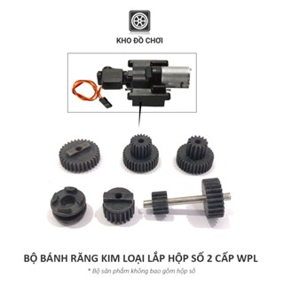  Bộ bánh răng kim loại nâng cấp cho hộp số 2 cấp WPL tỉ lệ 1:16 