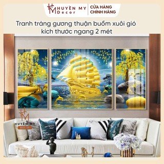 Tranh tráng gương thuận buồm xuôi gió kích thước ngang 2 mét