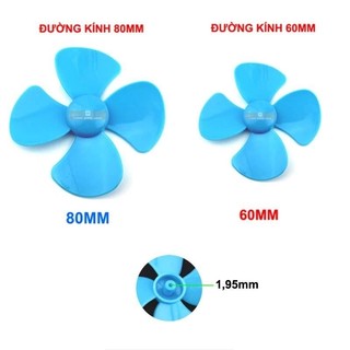 Cánh quạt 4 cánh 60mm 80mm lỗ 1.95mm