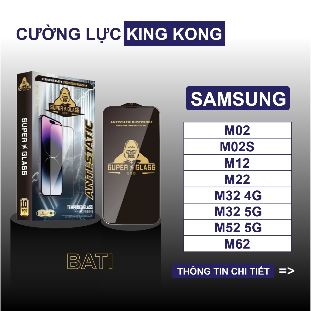 Kính cường lực KINGKONG full màn Samsung Galaxy M02/ M02S/ M12/ M22/ M32 4G/ M32 5G/ M52 5G/ M62