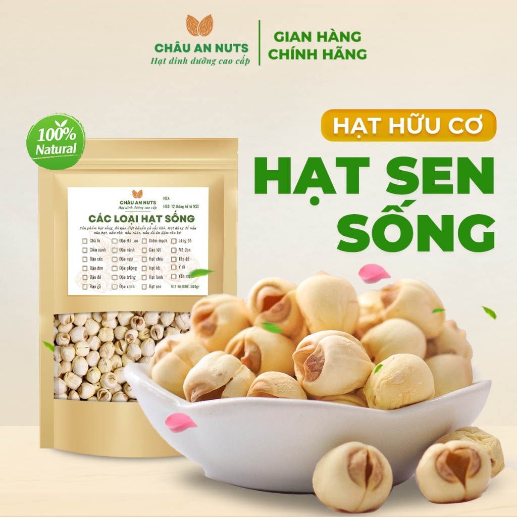 Hạt Sen trắng bở, không chất bảo quản, nguyên liệu làm sữa hạt - Đóng gói hút chân không 100g/ 200g/ 500g