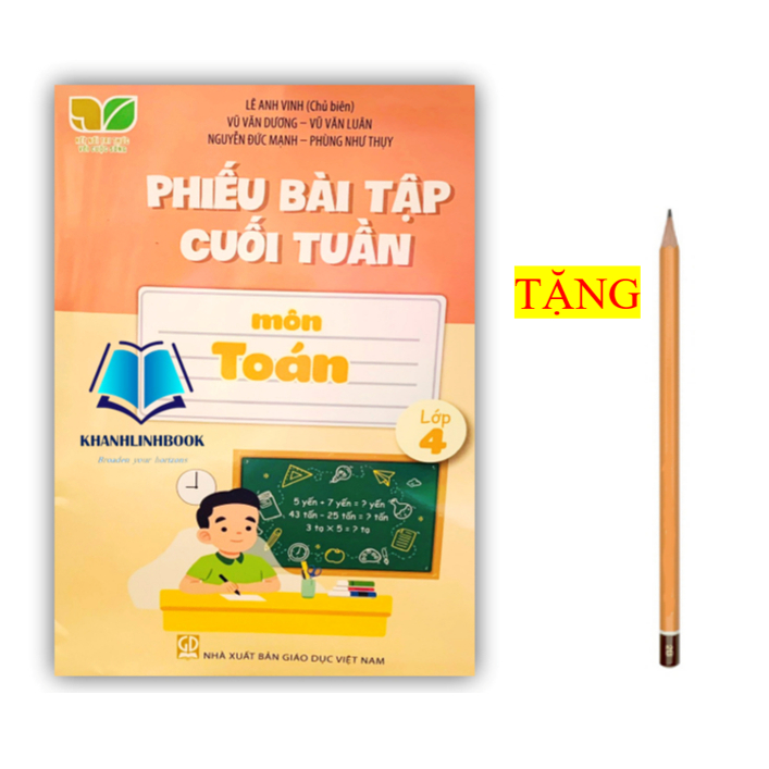 Sách - Phiếu Bài Tập Cuối Tuần Môn Toán Lớp 4 ( Kết Nối )